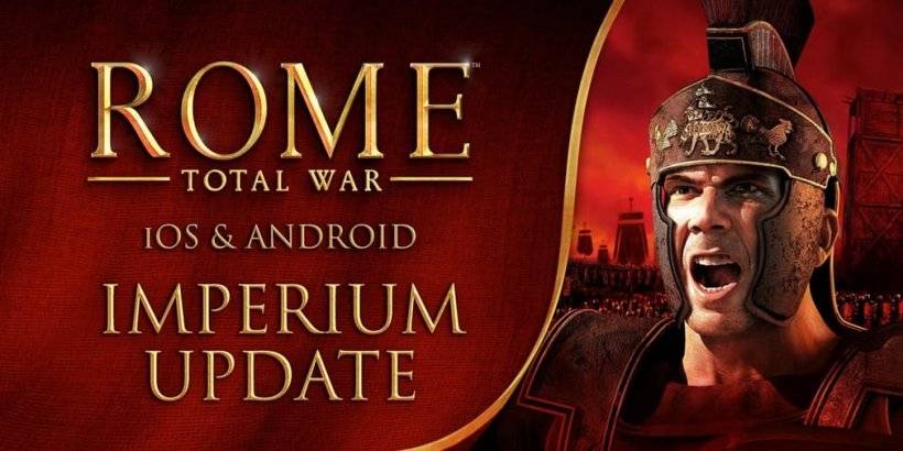罗马：Total War的Imperium更新增强了野性互动端口