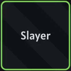 Slayer Class