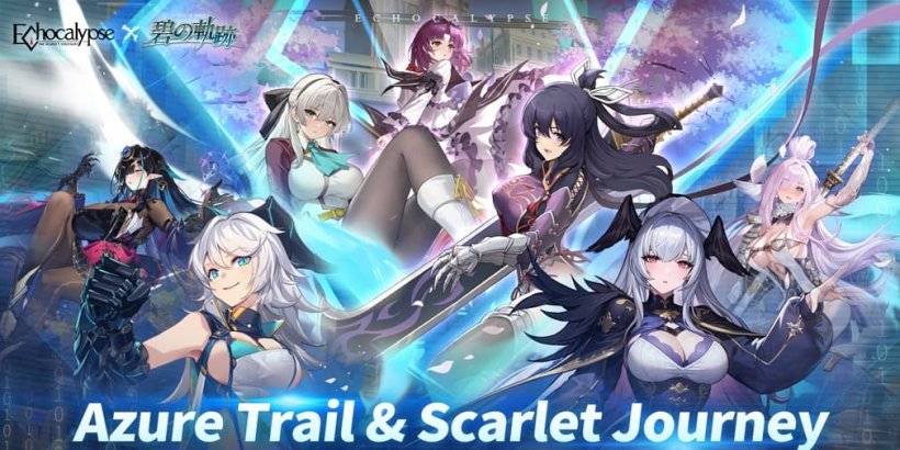 “ Echocalypse加入Trails到Azure进行独家跨界活动”