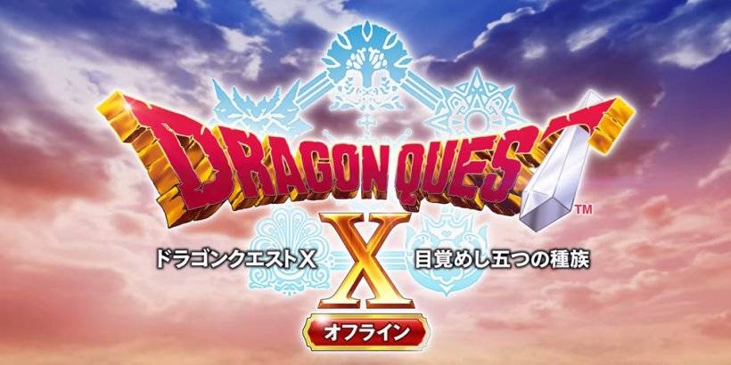 Dragon Quest Xはモバイルに来ていますが、これまでのところ日本でのみ
