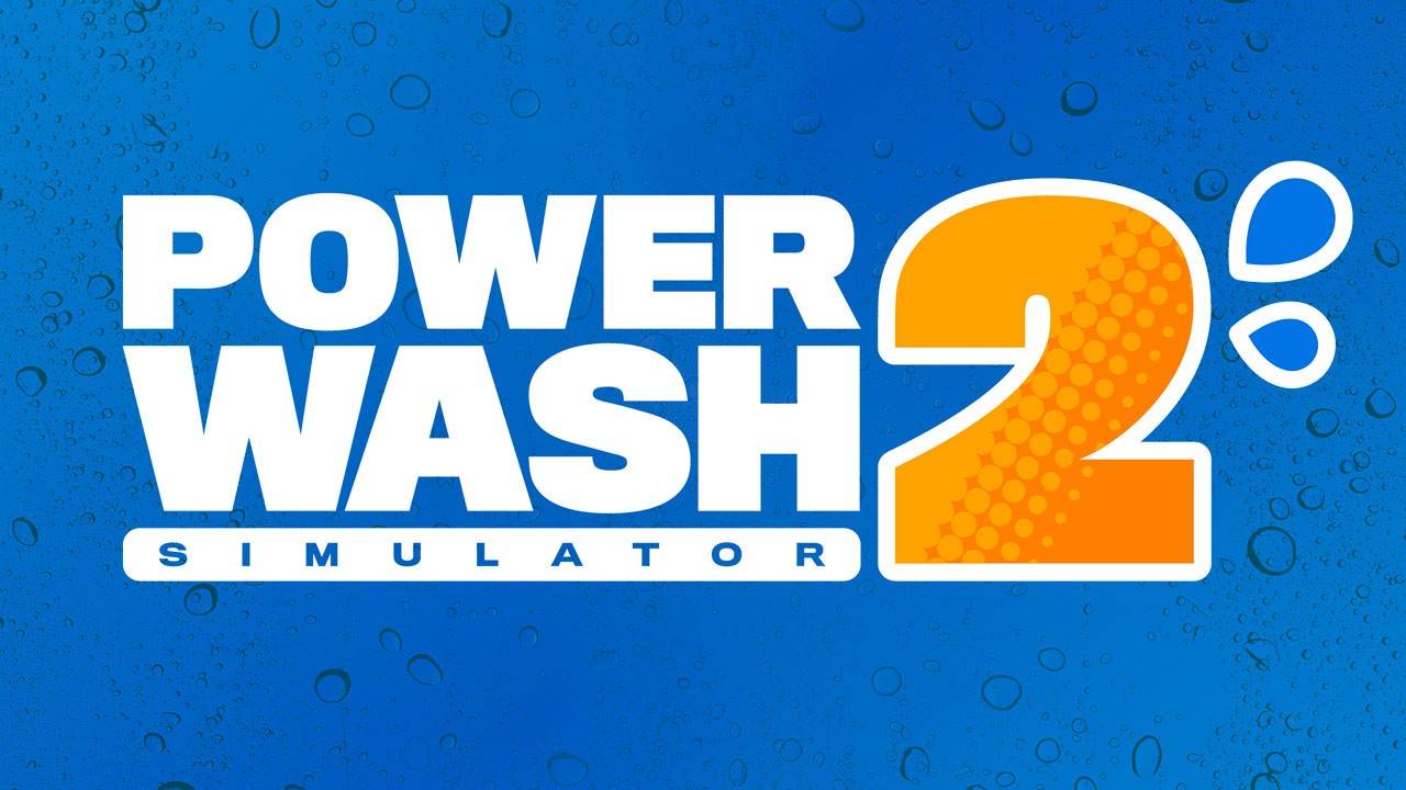 PowerWash Simulator续集宣布