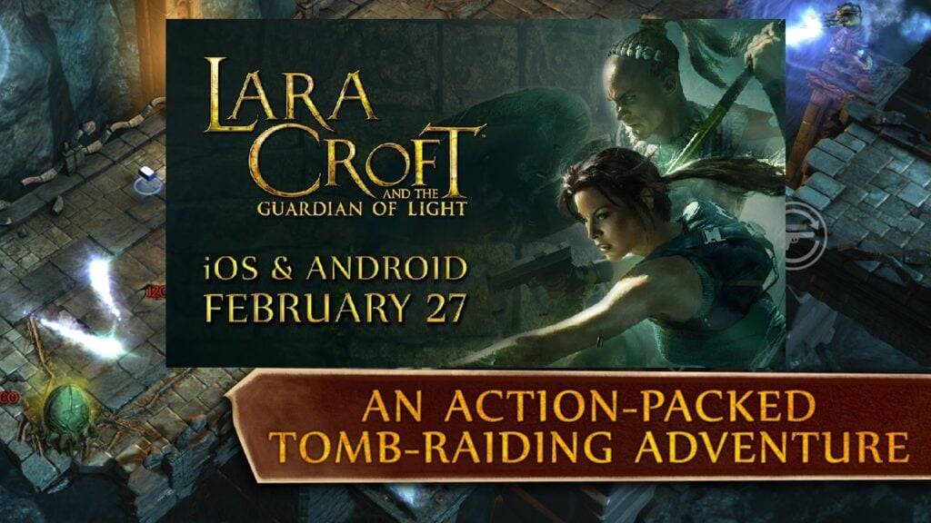 Lara Croft ကို Android တွင်ယခုအလင်းကိုအုပ်ထိန်းသူ