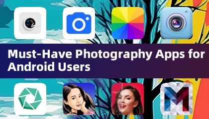 Mesti mempunyai aplikasi fotografi untuk pengguna Android