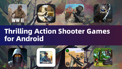 Thrilling Action Shooter Games for Android