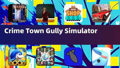 Crime Town Gully Simulator