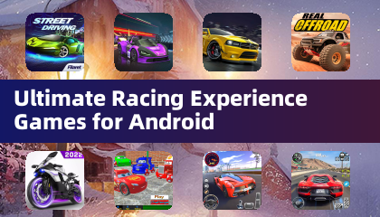 Ultimate Racing Experience Games for Android