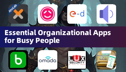 为忙碌人士打造的高效组织管理应用