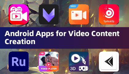 Android Apps for Video Content Creation
