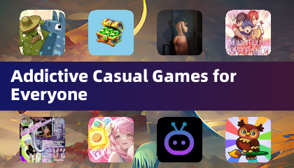 Addictive Casual Games for Everyone
