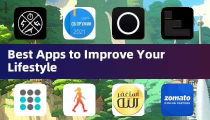 Best Apps to Improve Your Lifestyle
