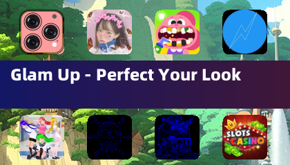 Glam Up - Perfect Your Look