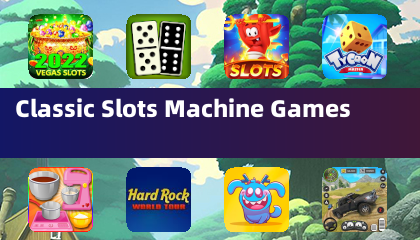 Classic Slots Machine Games