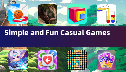 Simple and Fun Casual Games